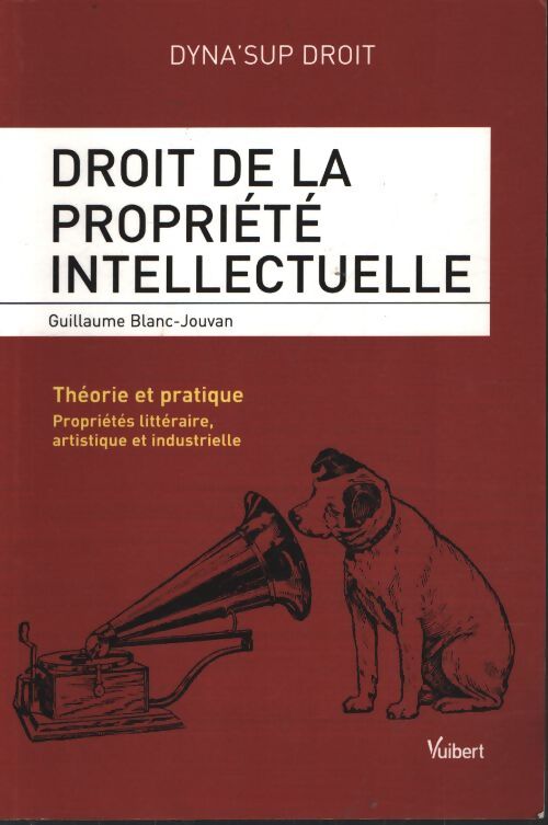 Droit de la propriété intellectuelle - Guillaume Blanc-Jouvan - Livre