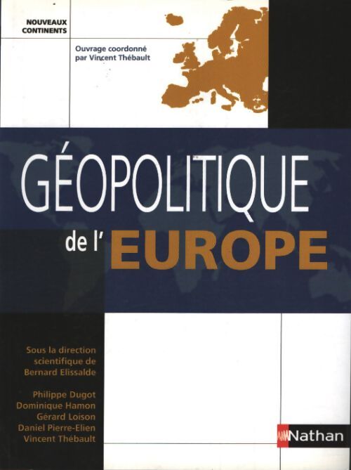 Géopolitique de l'Europe nc - Bernard Elissalde - Livre