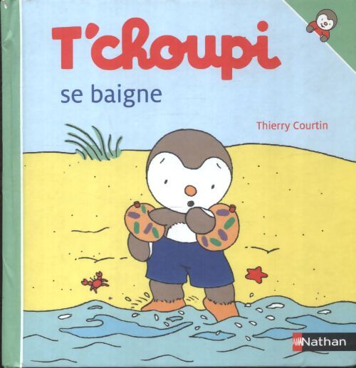 T'choupi se baigne - Thierry Courtin - Livre