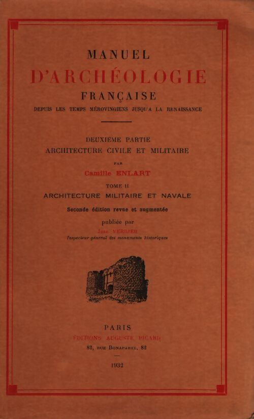 Manuel d'archéologie française deuxième partie Tome II - Camille Enlart - Livre