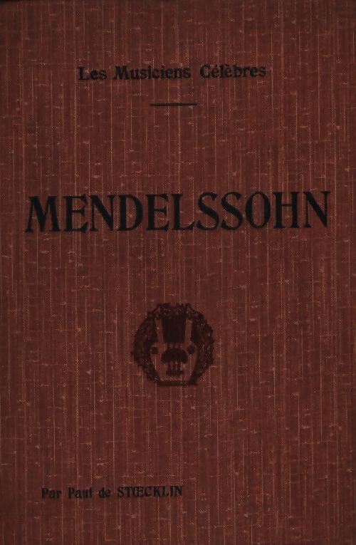 Mendelssohn - Paul De Stoecklin - Livre