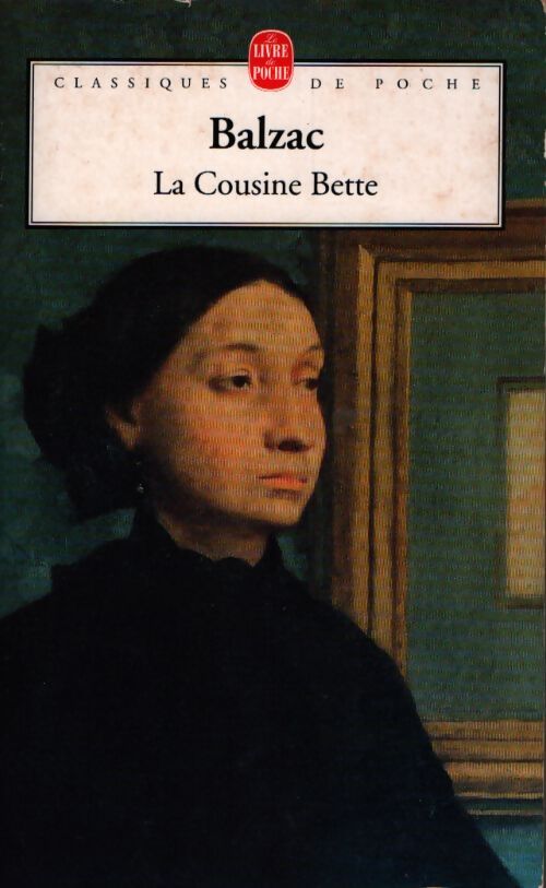 La cousine Bette - Honoré De Balzac - Livre