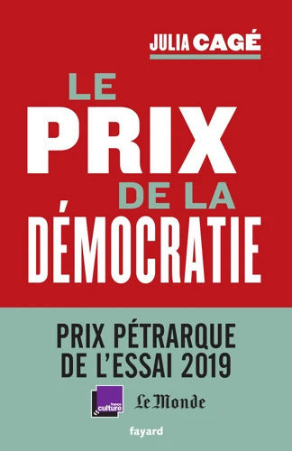 Le prix de la démocratie - Julia Cagé - Livre