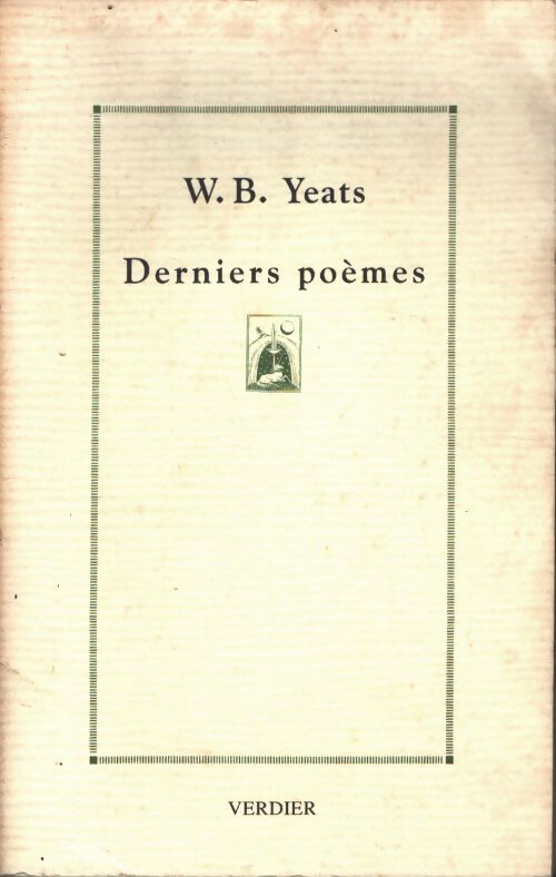Derniers poèmes - William Butler Yeats - Livre