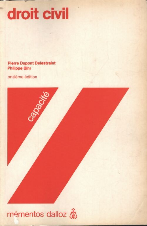 Droit civil : Capacité - Pierre Dupont Delestraint - Livre
