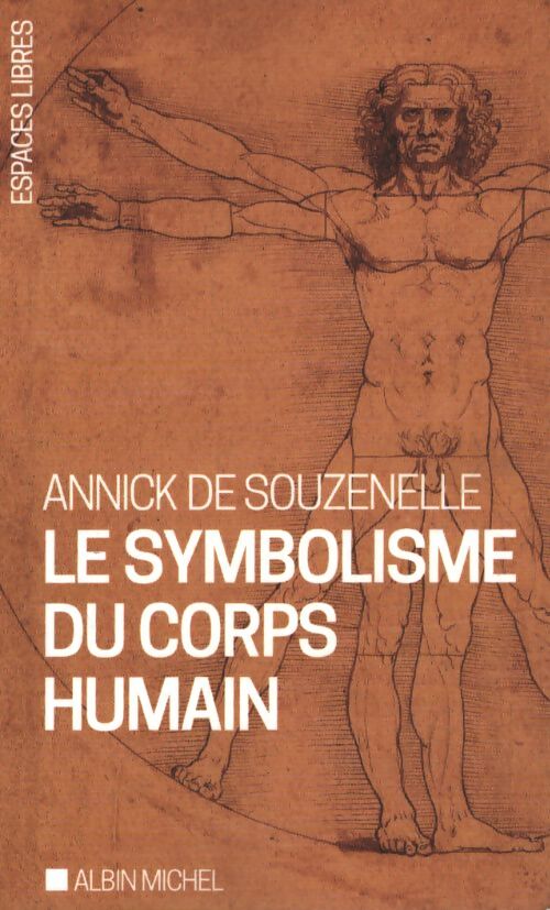 Le symbolisme du corps humain - Annick De Souzenelle - Livre