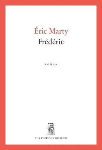 Frédéric - Eric Marty - Livre