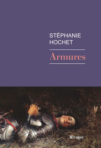 Armures - Stéphanie Hochet - Livre
