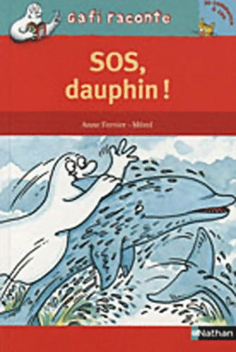 SOS dauphin ! - Anne Ferrier - Livre
