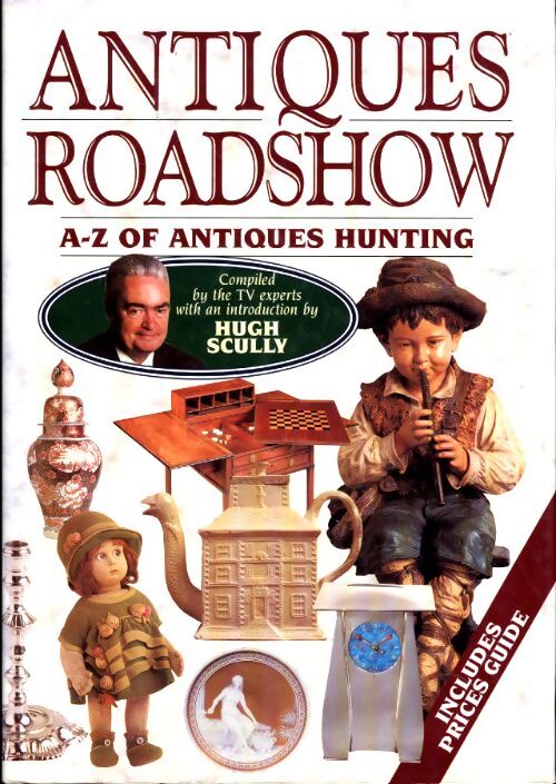 Antiques roadshow colour library - Hugh Scully - Livre