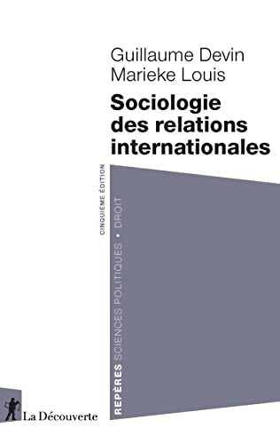 Sociologie des relations internationales - Guillaume Devin - Livre