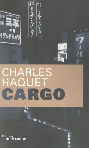 Cargo - Charles Haquet - Livre