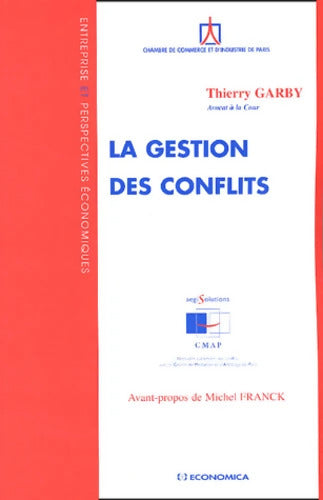 La gestion des conflits - Thierry Garby - Livre