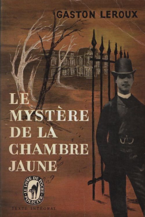 Le mystère de la chambre jaune - Gaston Leroux - Livre