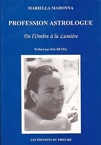 Profession astrologue - Mariella Madonna - Livre