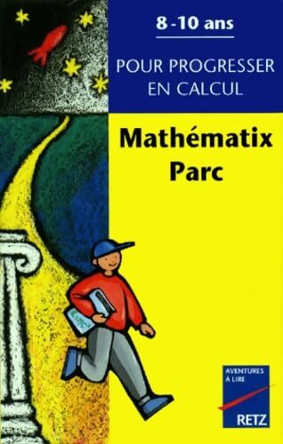 Mathématix parc 8-10 ans - Jean-Luc Caron - Livre