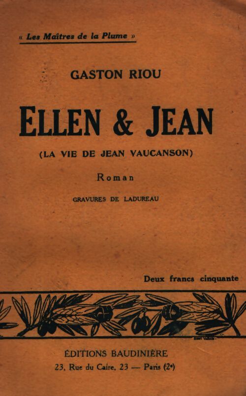 Ellen et Jean. La vie de Jean Vaucanson - Gaston Riou - Livre