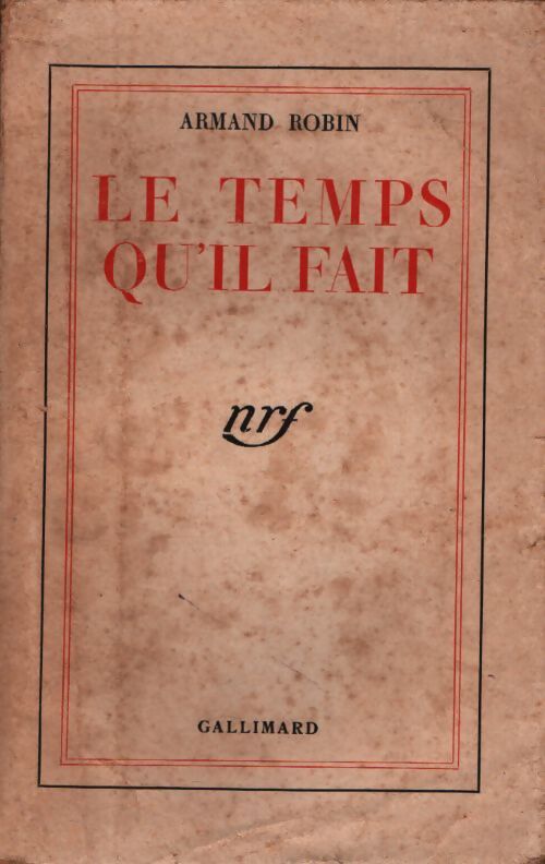 Le temps qu'il fait - Armand Robin - Livre