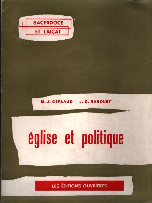 Eglise et politique - M. -J. GERLAUD, J. -G. RANQUET - Livre