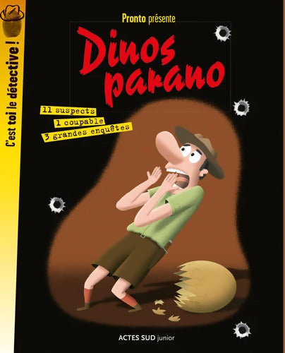 Dinos parano : 3 grandes enquêtes - Pronto - Livre