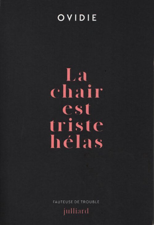 La chair est triste hélas - Ovidie - Livre