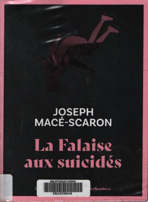 La falaise aux suicidés - Joseph Macé-Scaron - Livre