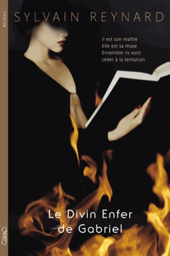 Le divin enfer de Gabriel - Sylvain Reynard - Livre
