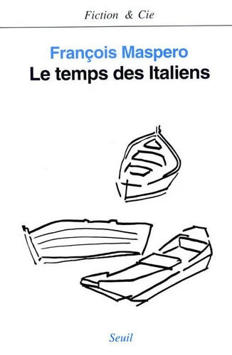 Le temps des italiens - François Maspero - Livre
