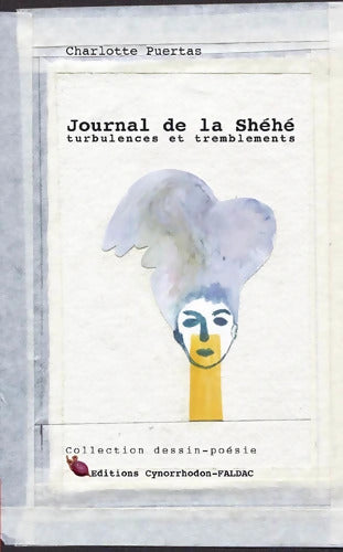 Journal de la Shéhé : Turbulences et tremblements - Charlotte Puertas - Livre
