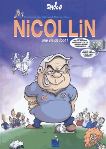 Nicollin une vie de foot - Dadou - Livre