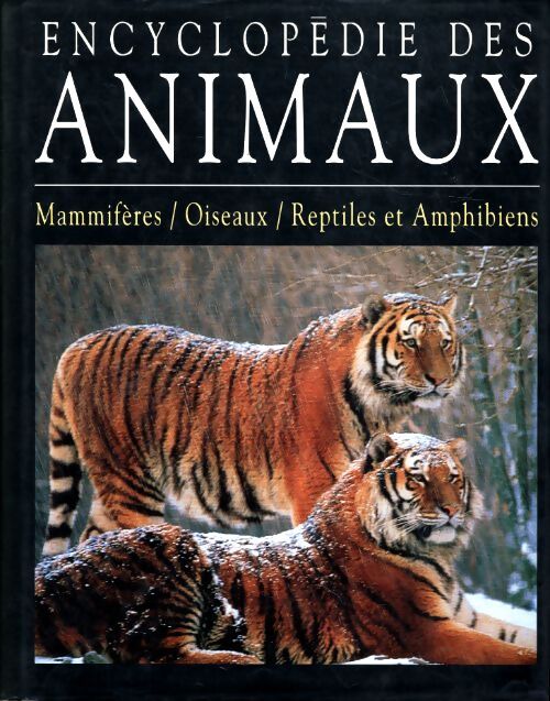 Encylopédie des animaux - Collectif - Livre
