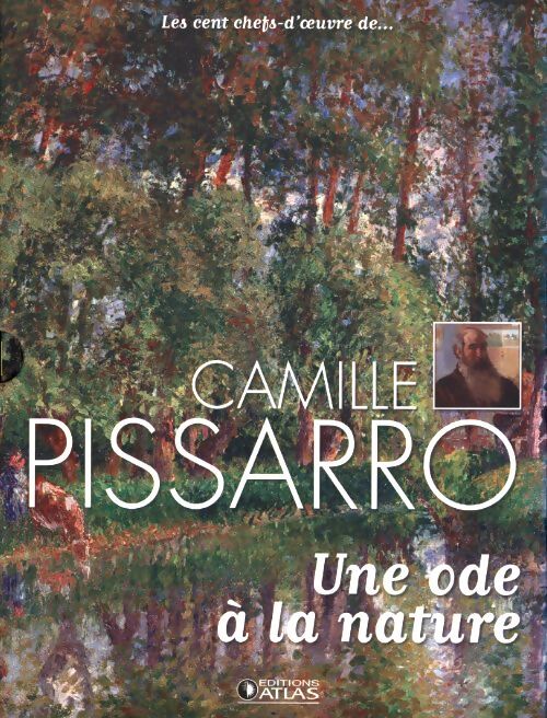 Camille Pissarro. Une ode à la nature - Anne Sladovic - Livre