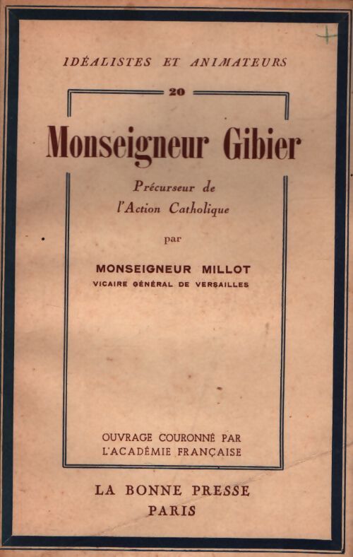 Monseigneur Gibier - Msg Millot - Livre