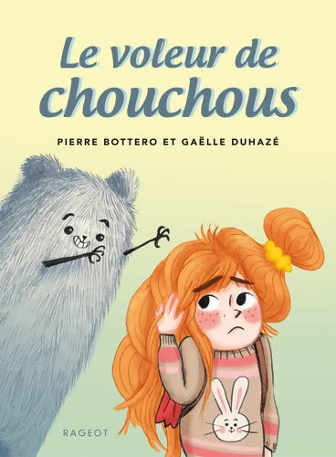 Le voleur de chouchous - Pierre Bottero - Livre