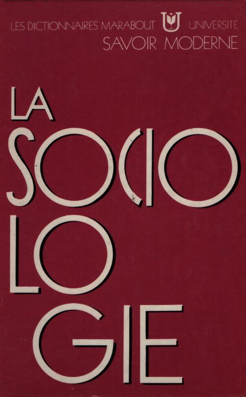 La sociologie en trois volumes - Collectif - Livre