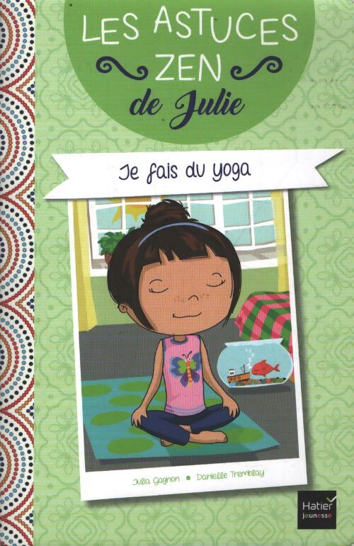 Je fais du yoga - Julia Gagnon - Livre