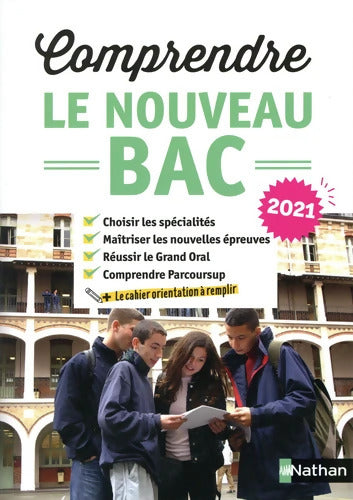 Comprendre le nouveau Bac - Réforme du lycée et Parcoursup - Juliette Hua - Livre