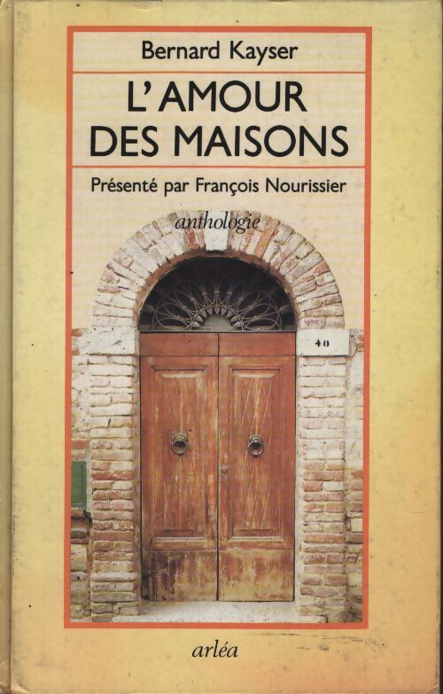 L'amour des maisons - Kayser - Livre