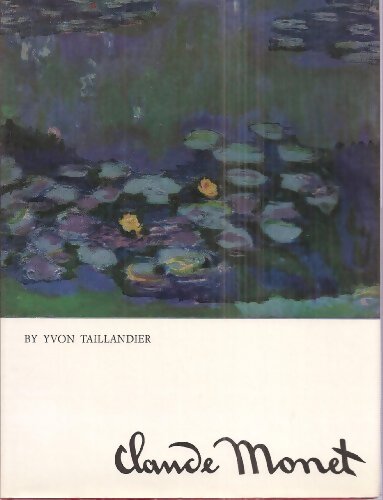 Claude Monet - Yvon Taillandier - Livre