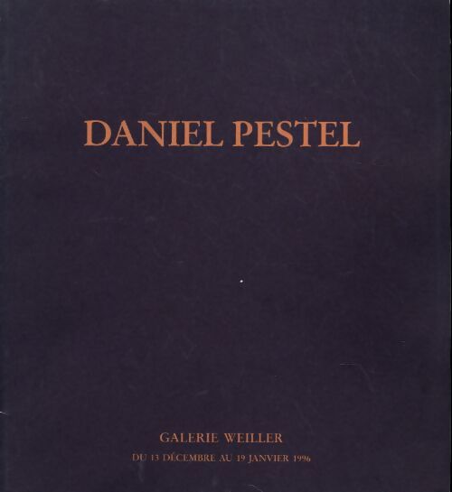 Daniel Pestel weiller - Daniel Pestel - Livre