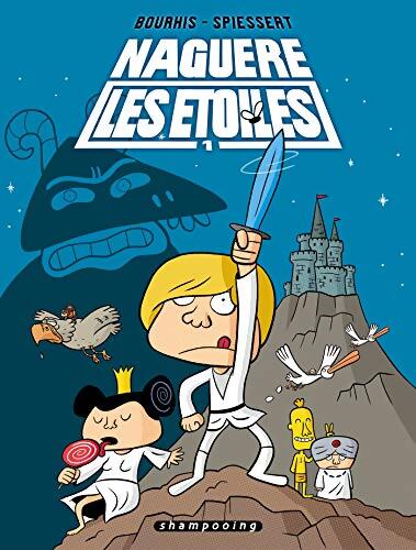Naguère les étoiles Tome I - Hervé Bourhis - Livre