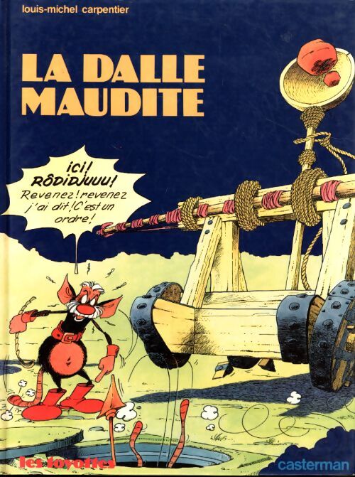 Les Toyottes Tome I : La dalle maudite - Louis-Michel Carpentier - Livre