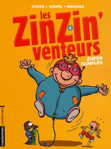 Les zinzin' venteurs Tome IV : Zuper gonflés - Goupil - Livre