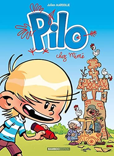 Pilo Tome II : Chez mémé - Julien Mariolle - Livre
