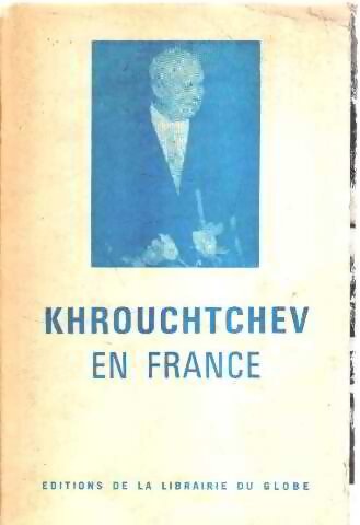 Khrouchtchev en France - Inconnu - Livre