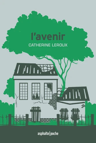L'avenir - Catherine Leroux - Livre