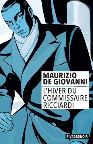 L'hiver du commissaire Ricciardi - Maurizio De Giovanni - Livre