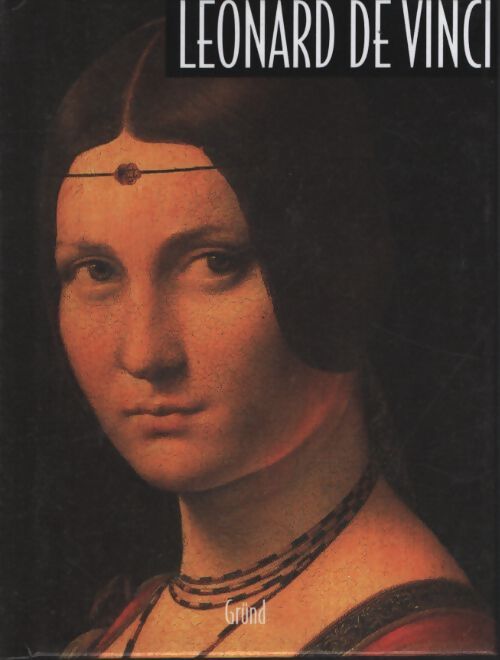 Léonard de vinci - Maria-Teresa Zanobini Leoni - Livre