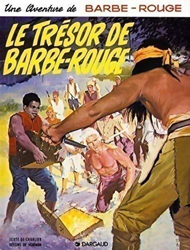 Barbe-rouge Tome XI : Le trésor de barbe-rouge - Charlier Hubinon - Livre
