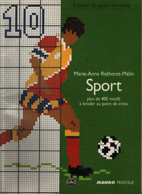 Sport : Plus de 400 motifs à broder aux points de croix - Marie-Anne Réthoret-Mélin - Livre